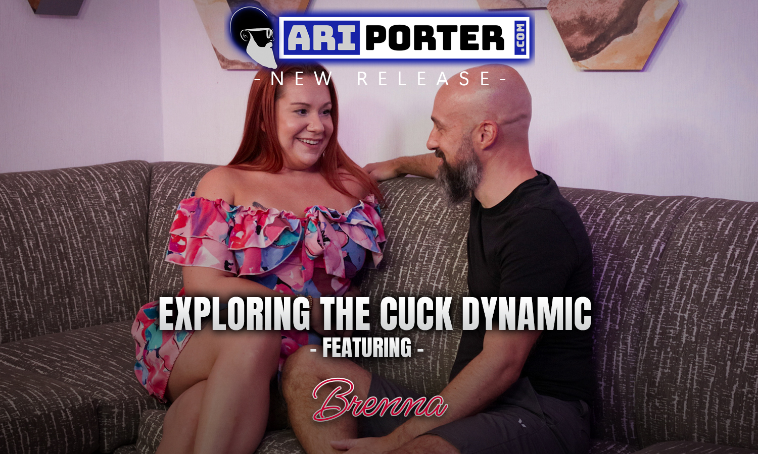 2026.07.31 – Exploring A Cuck Dynamic With Brenna